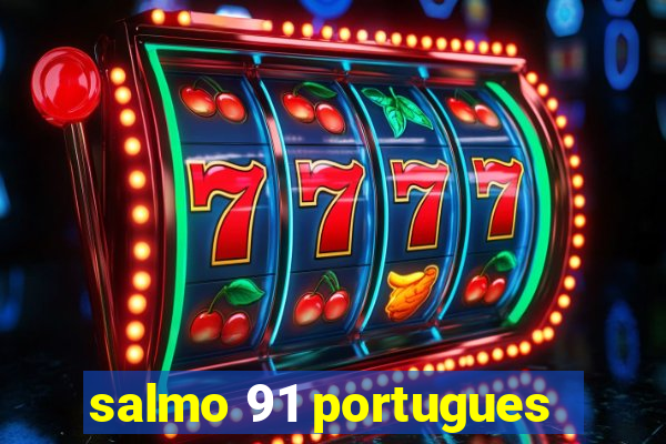 salmo 91 portugues